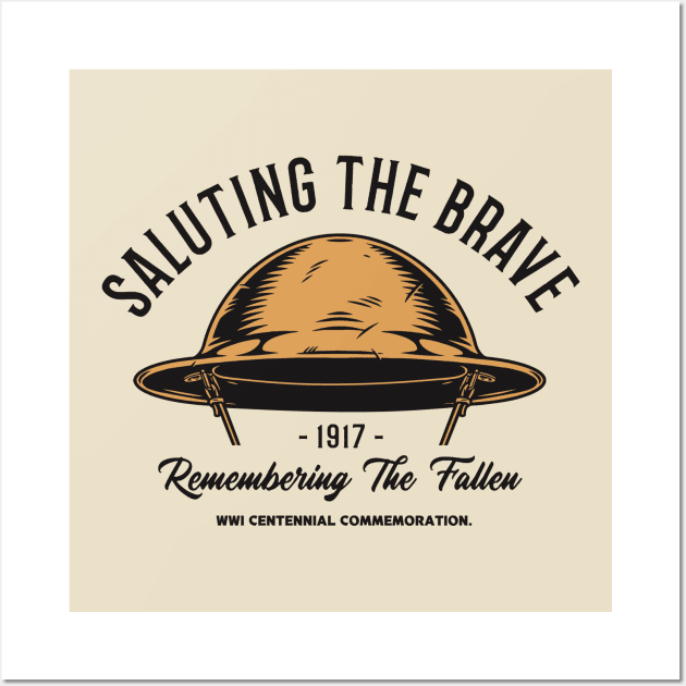 Saluting The Brave - WW1 1917 Tribute Wall Art by Distant War